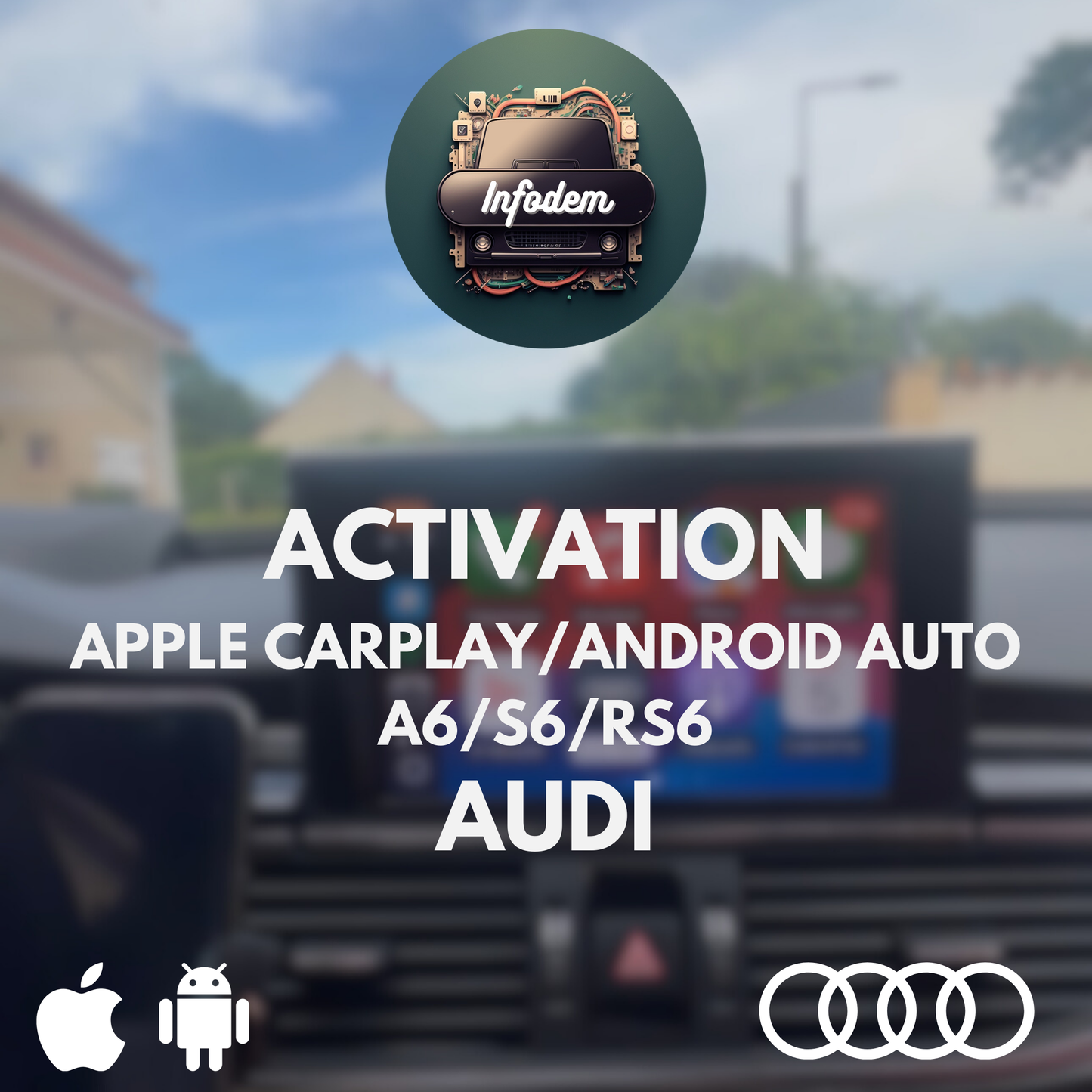 Activation Apple CarPlay & Android Auto - Audi A6 / S6 / RS6